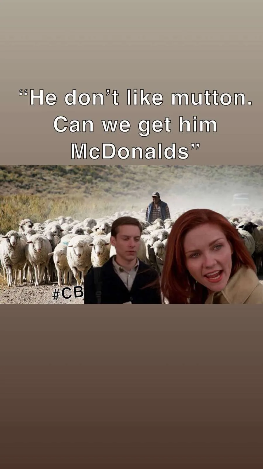 He doesn't eat mutton